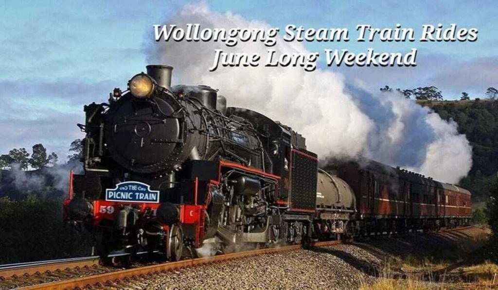 Wollongong Steam Train Rides June Long Weekend Destination Wollongong